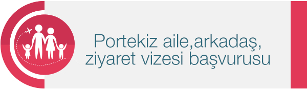 Portekiz aile ziyaret vizesi